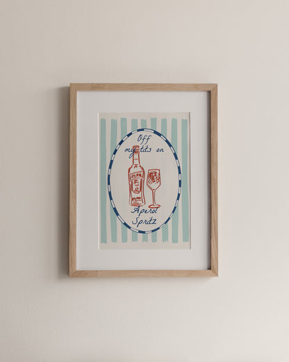 Off my tits on aperol spritz, A4 Print