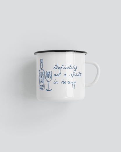 Definitely Not A Spritz In Here Camping Mug