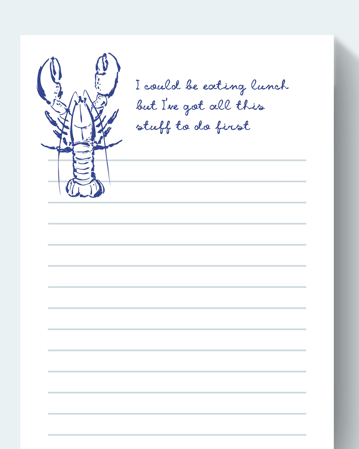 I could be eating lunch but I've got all this stuff to do first, Jotter Pad