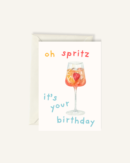 Oh Spritz, it's your birthday - Card